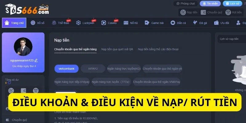 Điều khoản & điều kiện giao dịch trong vấn đề nạp rút tiền thưởng